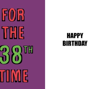 38歳のお誕生日おめでとう - 面白い38歳の誕生日カード - 38歳 - 機知に富んだユーモアのある高品質のカード