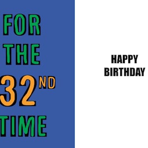 Joyeux 32e anniversaire - Carte drôle de 32e anniversaire - 32 ans - une carte pleine d'esprit et d'humour de haute qualité