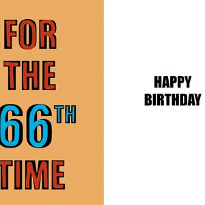 Feliz 66º aniversário - Cartão engraçado de 66º aniversário - 66 anos - um cartão espirituoso e bem-humorado de alta qualidade