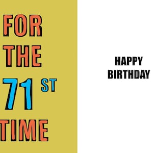 Joyeux 71e anniversaire - Carte drôle de 71e anniversaire - 71 ans - une carte pleine d'esprit et d'humour de haute qualité