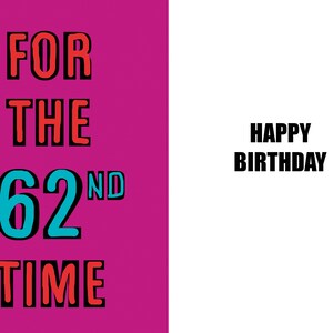 Joyeux 62e anniversaire - Carte drôle de 62e anniversaire - 62 ans - une carte pleine d'esprit et d'humour de haute qualité