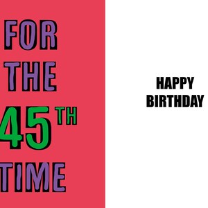 Joyeux 45e anniversaire - Carte drôle de 45e anniversaire - 45 ans - une carte pleine d'esprit et d'humour de haute qualité