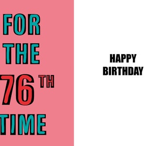 Joyeux 76e anniversaire - Carte drôle de 76e anniversaire - 76 ans - une carte pleine d'esprit et d'humour de haute qualité