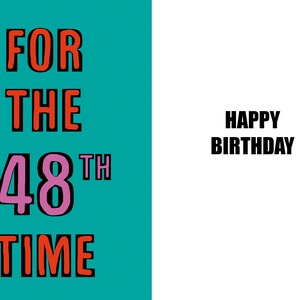 Joyeux 48e anniversaire - Carte drôle de 48e anniversaire - 48 ans - une carte pleine d'esprit et d'humour de haute qualité