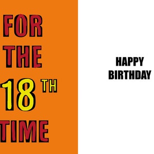 Joyeux 18e anniversaire - Carte drôle de 18e anniversaire - 18 ans - une carte pleine d'esprit et d'humour de haute qualité