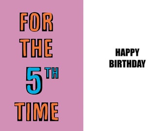 Happy 5th Birthday - Funny 5th Birthday card - 5 years old - a witty and humorous high quality card