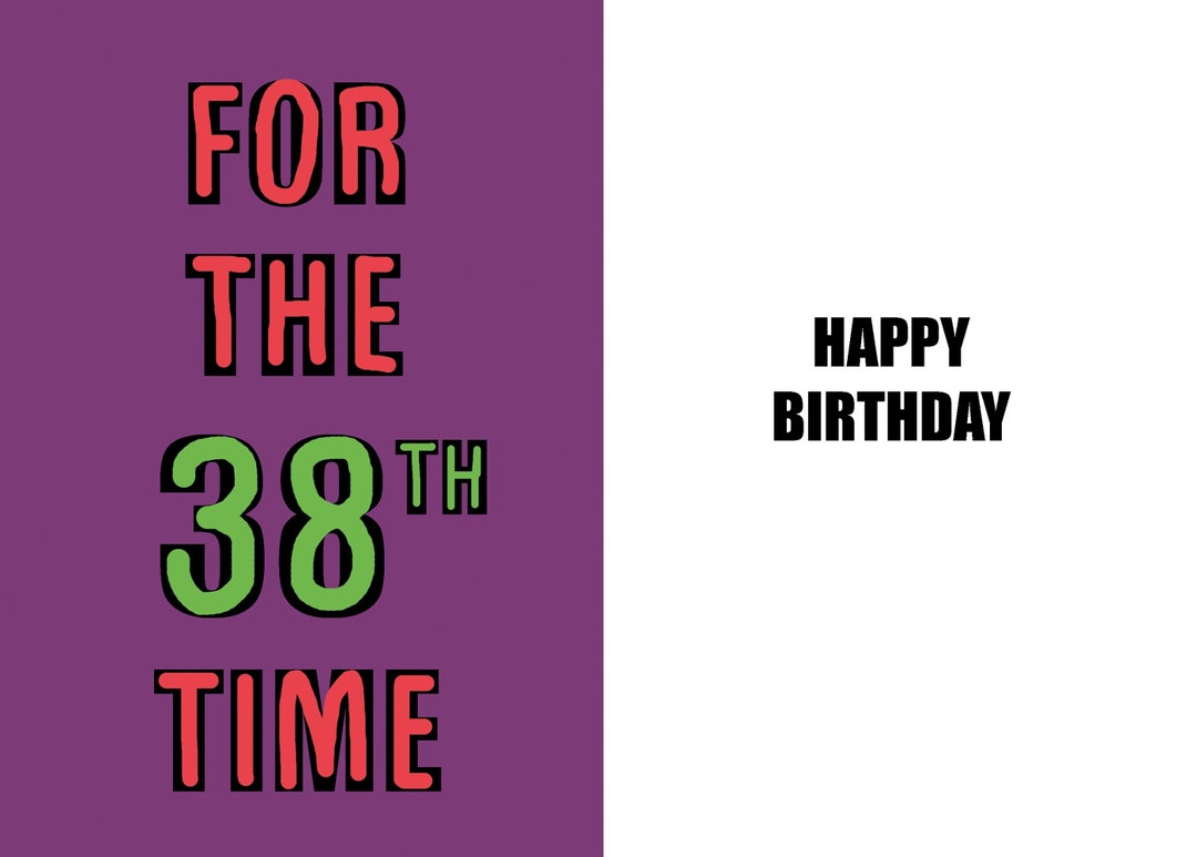 Happy 38th Birthday Funny 38th Birthday Card 38 Years Old - Etsy Israel