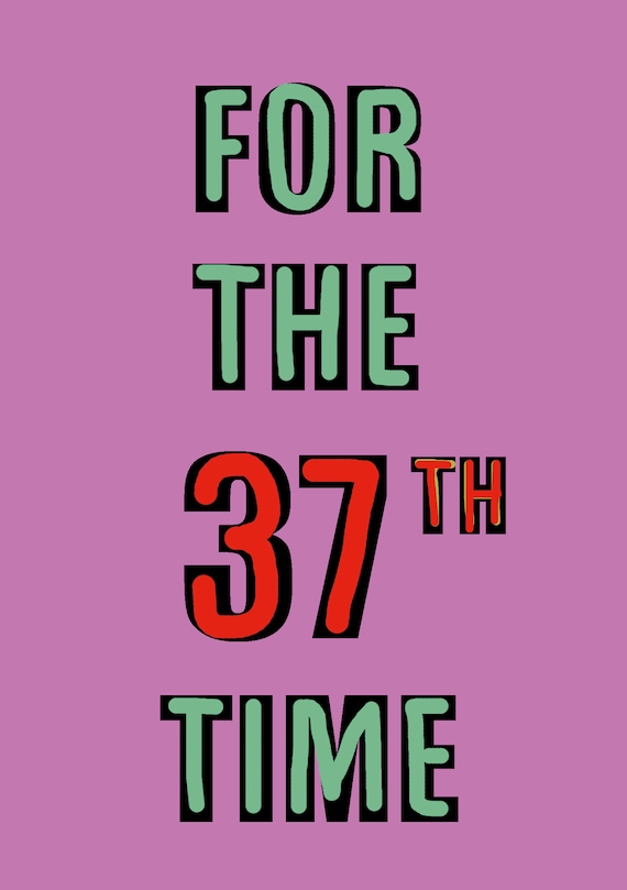 Happy 37th Birthday Funny