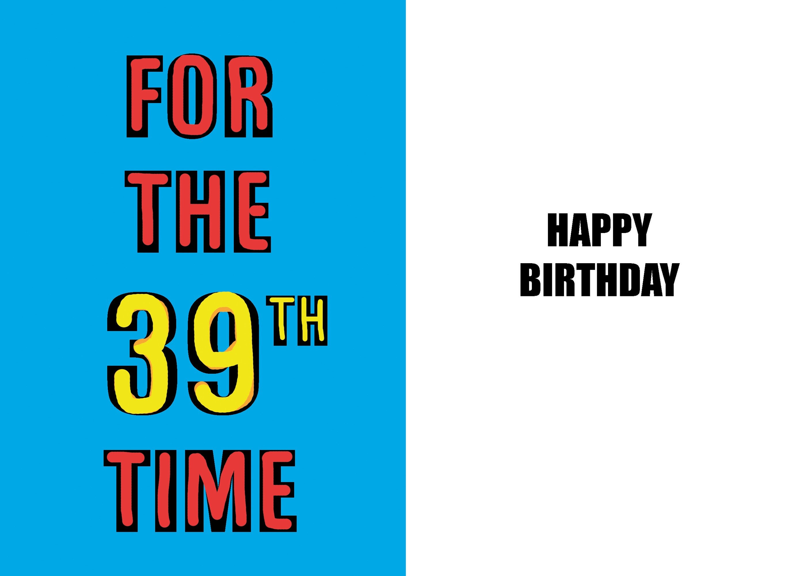 Happy 39th Birthday 39 Today Pop-Up Greeting Card