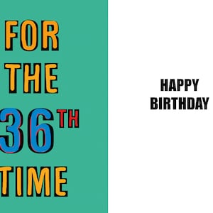 Joyeux 36e anniversaire - Carte drôle de 36e anniversaire - 36 ans - une carte pleine d'esprit et d'humour de haute qualité