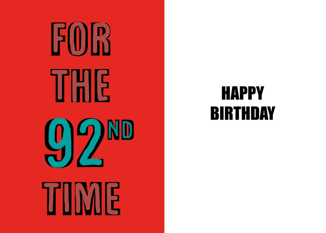 Happy 92nd Birthday - Funny 92nd Birthday Card - 92 Years Old - a Witty ...