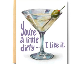 You're a Little Dirty, I Like it Martini Card, Dirty Martini, Cocktail, Alcohol Foodie, Valentines Card, Love, Romance | Salt & Paper Prints