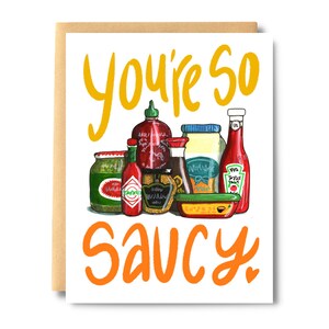 Carte romantique You're So Saucy, Love Friendship avec condiments, amateur de condiments, amateur de sauce, ketchup, mayo | Impressions sel et papier
