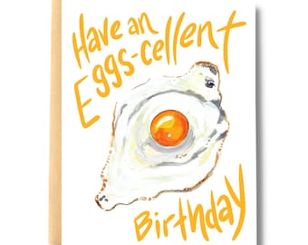 Birthday Card for Friend, I hope You Have an Egg-cellent Birthday, Excellent Birthday Greeting Card, Card Birthday | Salt & Paper Prints
