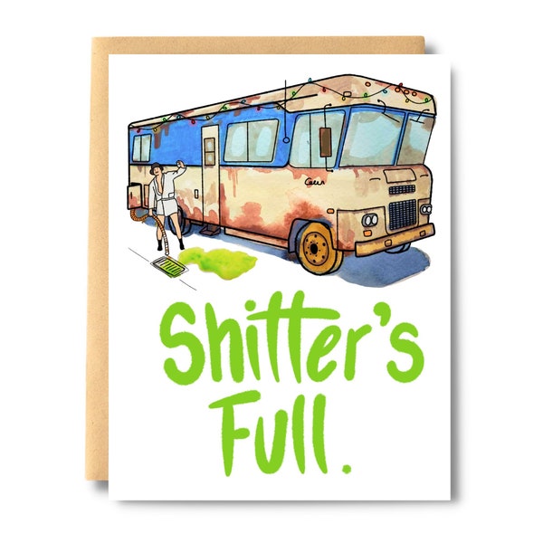 Shitter's Full Family Christmas Card , Lampoon Movie, Nostalgic Card, Movie Card, Holiday, RV, Sewage, Cousin Eddie   | Salt & Paper Prints