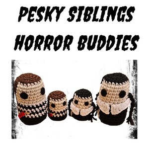 PDF Crochet Pesky Siblings My Horror Buddy Dolls in 2 Sizes with BONUS Little Creepy Hand Pattern