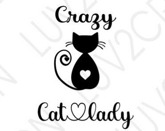 Cat svg, kitten svg, cat lady svg, Crazy Cat Lady svg, meow svg, pet svg  - SVG/PNG/JPG - This is a digital download