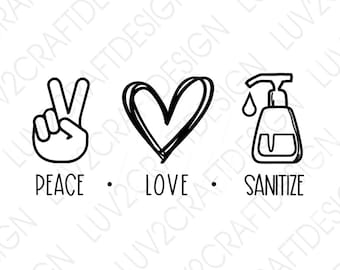 Free Free 50 Peace Love Sanitize Svg Free SVG PNG EPS DXF File