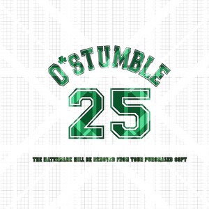 May include: Green and white plaid design with the text "O'STUMBLE 25" in a white outlined green font.