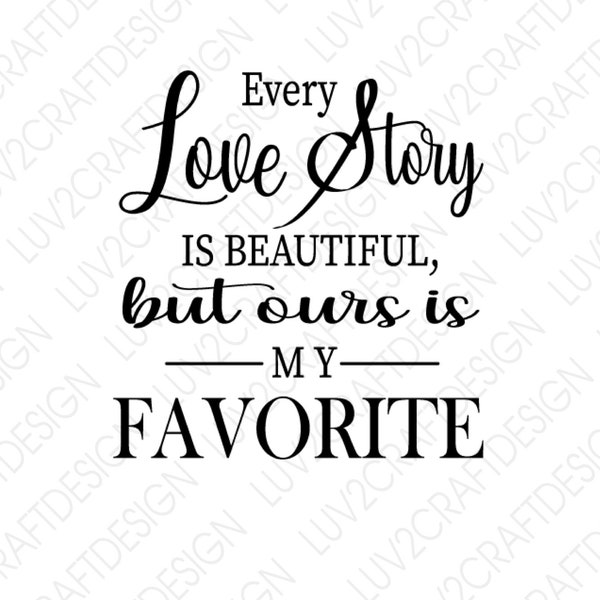 Every Love Story is Beautiful - Etsy