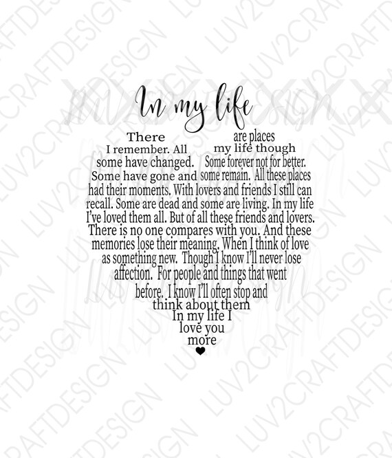 Svg Png Jpg In My Life Lyrics Beatles Song Cut With Cricut Etsy