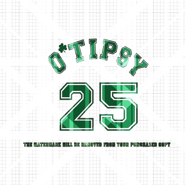 SVG/PNG/JPG -  O'Tipsy - Digital Download - No physical item will be sent - Instant Download - Make St. Paddy's Day T-Shirt St Patricks Day