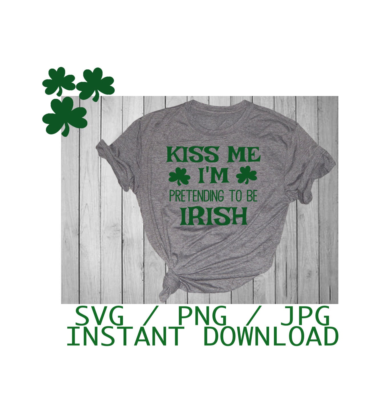 KISS ME IM IRISH Semi Sublimated Grey Hoodie KISS ME IM IRISH Semi Sublimated Grey Hoodie