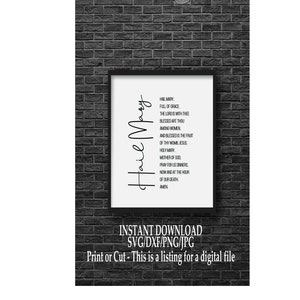 Wees gegroet Maria SVG, gebed SVG, Jezus SVG, schrift SVG, cricut, SVG/PNG/DXF/Jpg-Wees gegroet Maria gebed