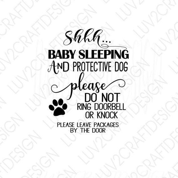 Shhh Bebe Dort Et Protecteur Chien Sil Vous Plait Ne Pas Etsy Shhh Bebe Dort Et Protecteur Chien Sil Vous Plait Ne Pas Etsy