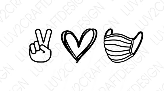 Download Peace Love Mask Svg Png Jpg Vector Art Saying Cut Etsy
