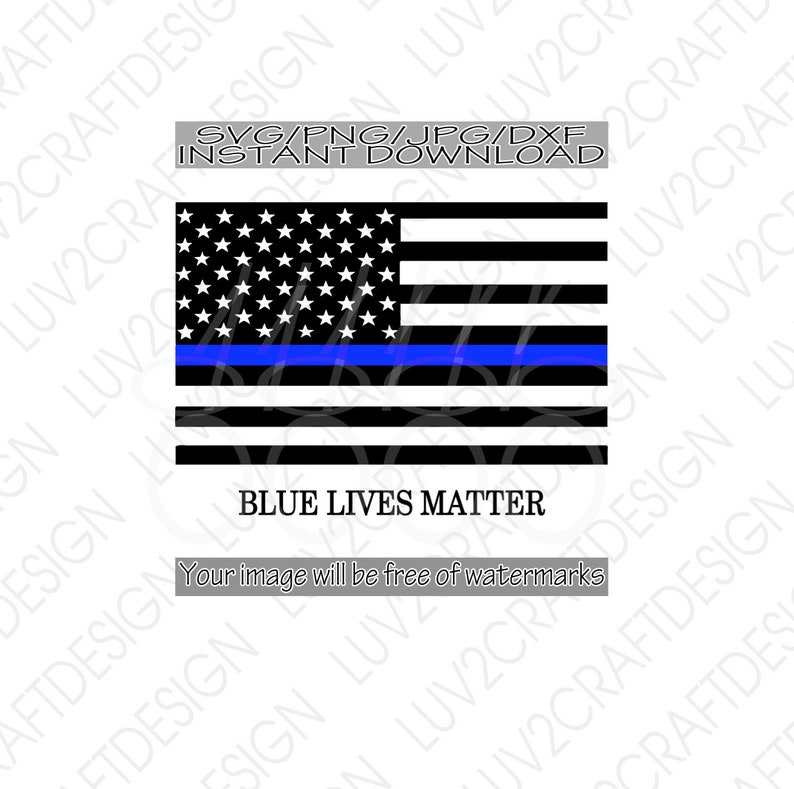 Blue Lives Matter BLUE LINE Flag PD Svg/png/dxf/jpg | Etsy