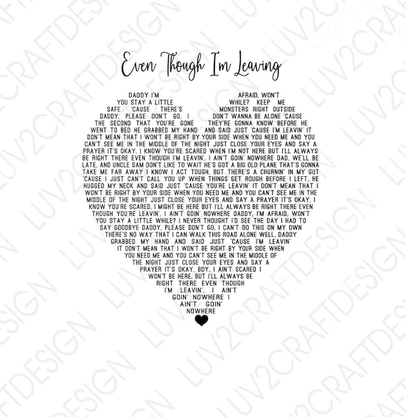 Svg Png Dxf Jpg Even Though I M Leaving Luke Combs Etsy
