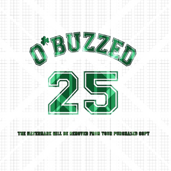 SVG/PNG/JPG -  O'Buzzed - Digital Download - No physical item will be sent - Instant Download - Make your own St. Paddy's Day T-Shirt