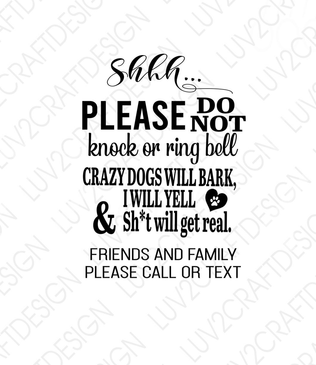 Shhhdo Not Knock or Ring Bell - Dog - Family and Friends Shhhdo Not Knock or Ring Bell - Dog - Family and Friends