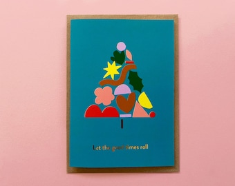 Let the Good Times Roll - Christmas Card