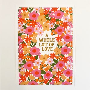 A3 - A whole Lot of Love - Giclée Art Print