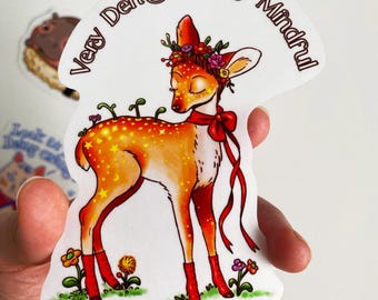 Ver Demure Very Mindful deer- transparent sticker- gift for her