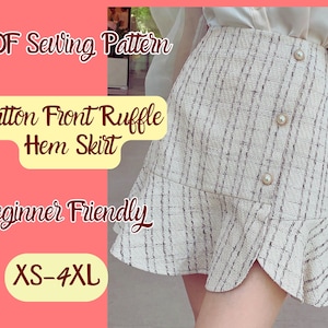 May include: A white skirt with a button front and a ruffle hem. The skirt is made of a tweed fabric and has a checkered pattern. The text "PDF Sewing Pattern" is at the top of the image. The text "Button Front Ruffle Hem Skirt" is in the middle of the image. The text "Beginner Friendly" is at the bottom of the image. The text "XS-4XL" is at the bottom of the image.
