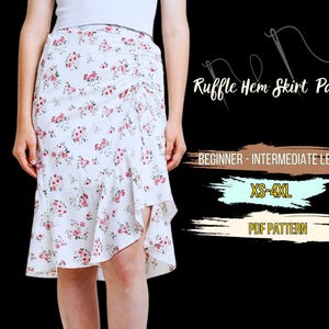 May include: A white skirt with a pink and green floral print, featuring a side-ruched detail and a ruffled hem. Text on the right reads: Ruffle Hem Skirt Pattern, BEGINNER - INTERMEDIATE LEVEL, XS-4XL, and PDF PATTERN.