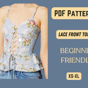 May include: A light blue sleeveless top with a floral pattern, featuring a lace-up front closure and a tiered peplum hem. Text on the image reads: PDF PATTERN, LACE FRONT TOP, BEGINNER FRIENDLY, XS-XL. The top is worn over blue denim jeans.