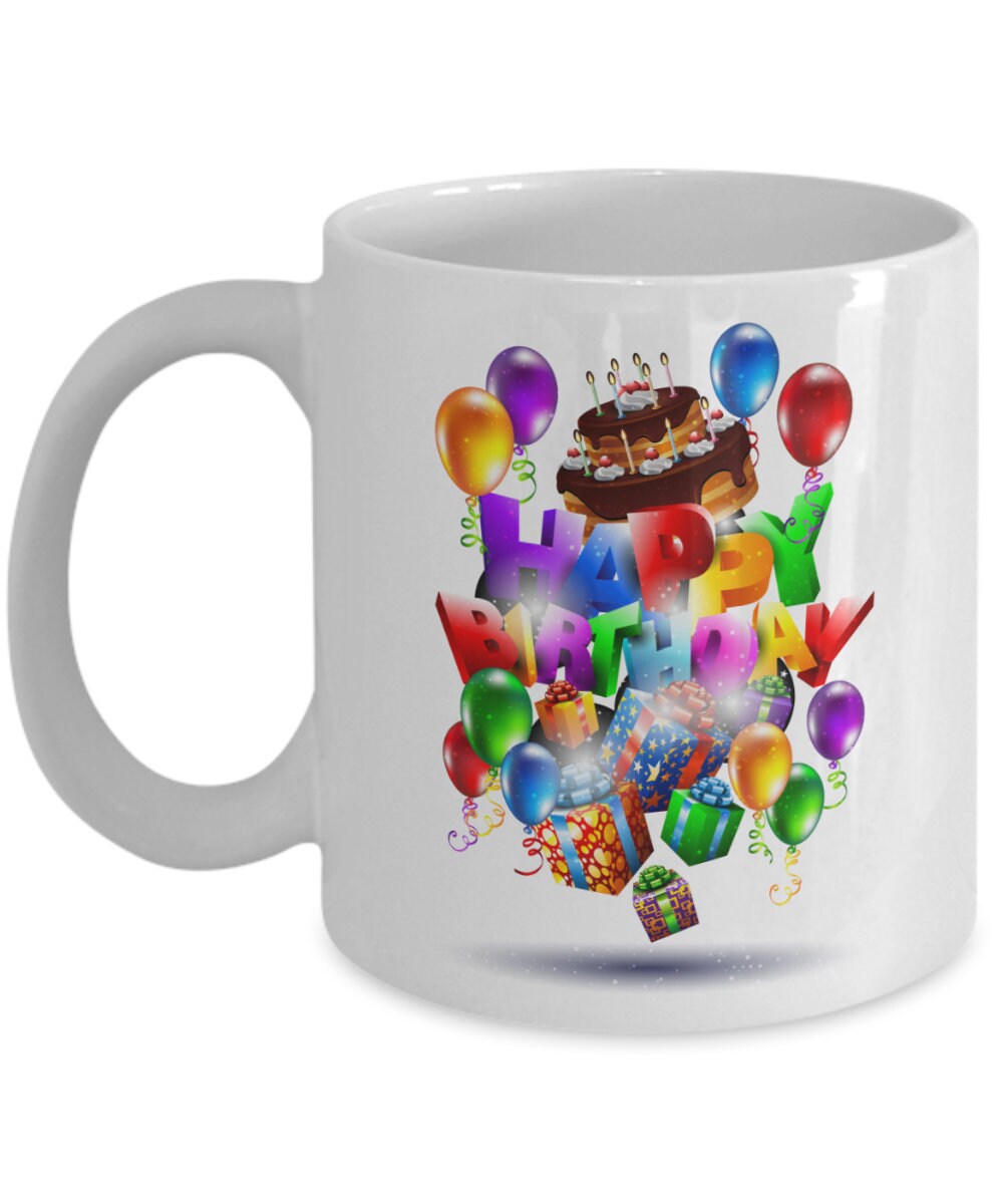Happy Birthday Mug Happy Birthday Gift Mug Happy Birthday Etsy