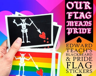 Our Flag Means Pride stickers Edward Teach Blackbeard rainbow flag