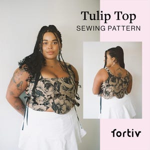 Tulip Top PDF Sewing Pattern | Size inclusive XS-6XL | Detailed Video Tutorial | corset style top, versatile and adjustable top