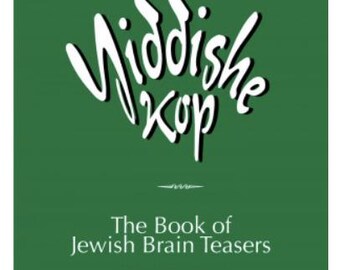 Yiddishe Kop Brain Teasers Volume 2 of 6