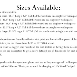 May include: A text-based image listing five different sizes for a product, with dimensions in inches. The sizes are Extra Small, Small, Medium, Large, and Extra Large. The text also mentions that the dimensions are from the widest and lowest points of the phrase, and that most sizes are available in 1/8 or 1/4 inch thick wood.