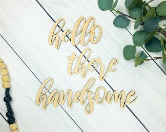 Master Bedroom Sign, Over The Bed Decor, Farmhouse Bathroom Wood Sign, Master Bathroom Wall Decor, Hello There Handsome, Couples Bedroom