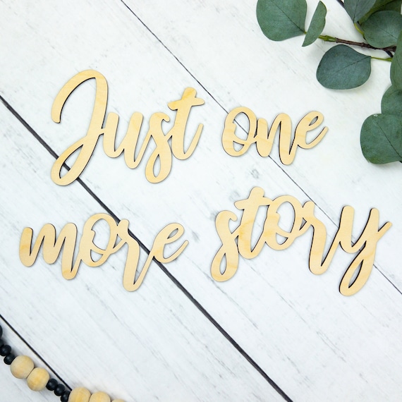 Just One More Story, Reading Nook Sign, Playroom Wall Sign, Toddler Room Wall Decor, Reading Corner Decor, Book Themed Baby Shower