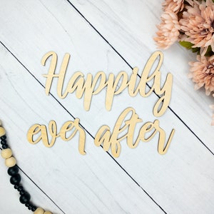 Happily Ever After Sign, Wooden Cut Outs, Wooden Wedding Signs, Wooden Wedding Decor, Wood Script Sign Sayings, Over Bed Sign, Wedding Gift