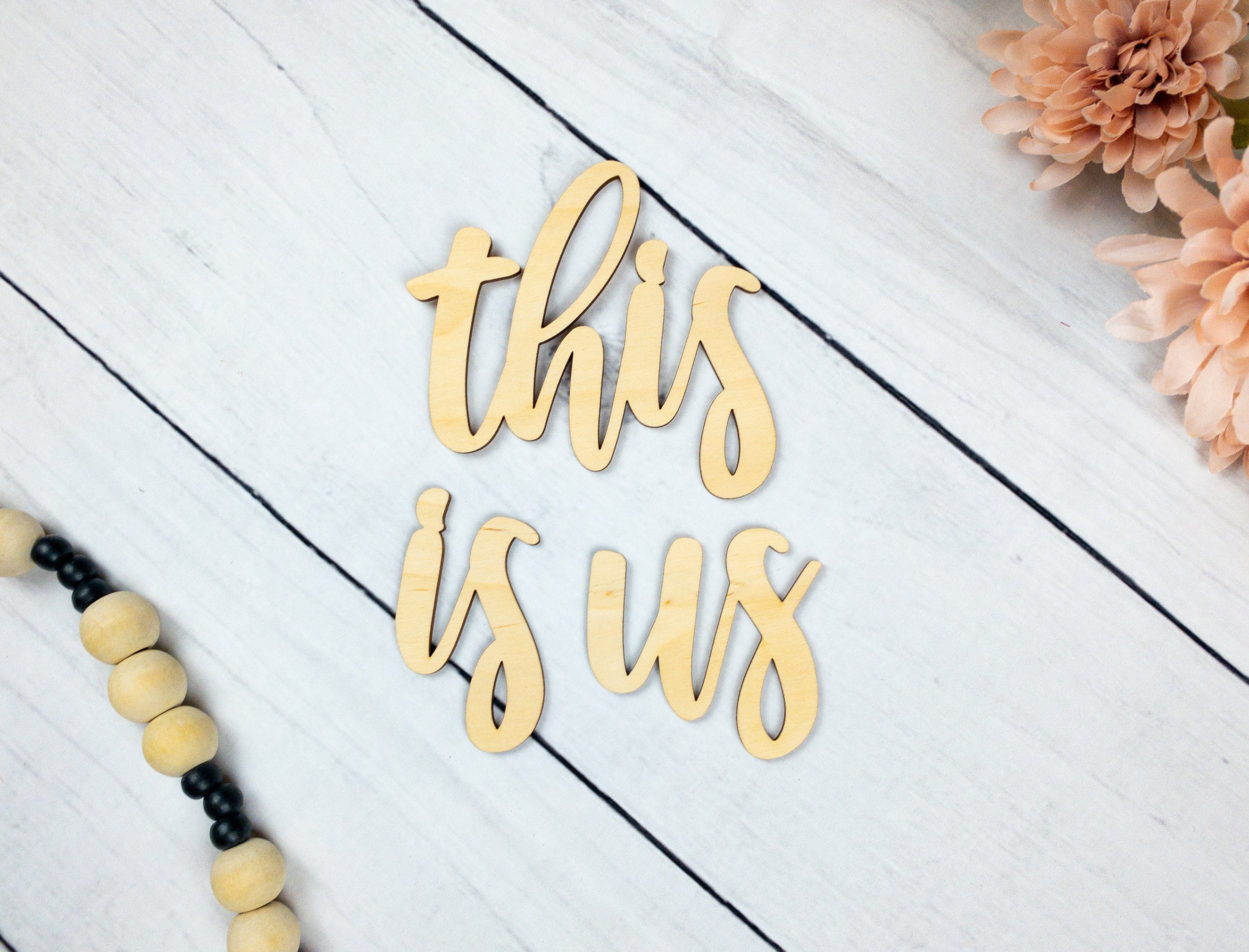 This is Us Wood Sign This is Us Wood Words This is Us Sign Etsy