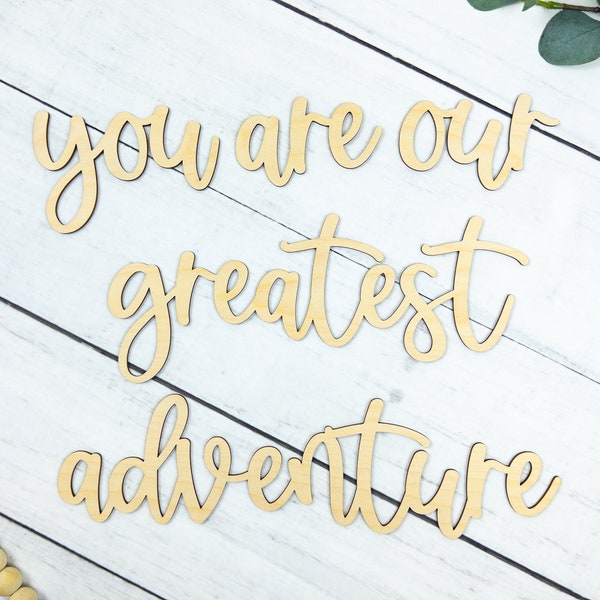 Travel Theme Nursery, You Are Our Greatest Adventure, Adventure Baby Shower Decor, Toddler Room Sign, Above Crib Wall Sign, DIY Wood Signs